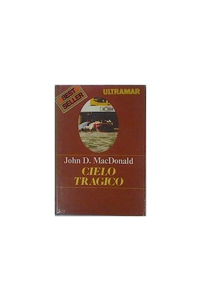 Cielo trágico - John D. Macdonald